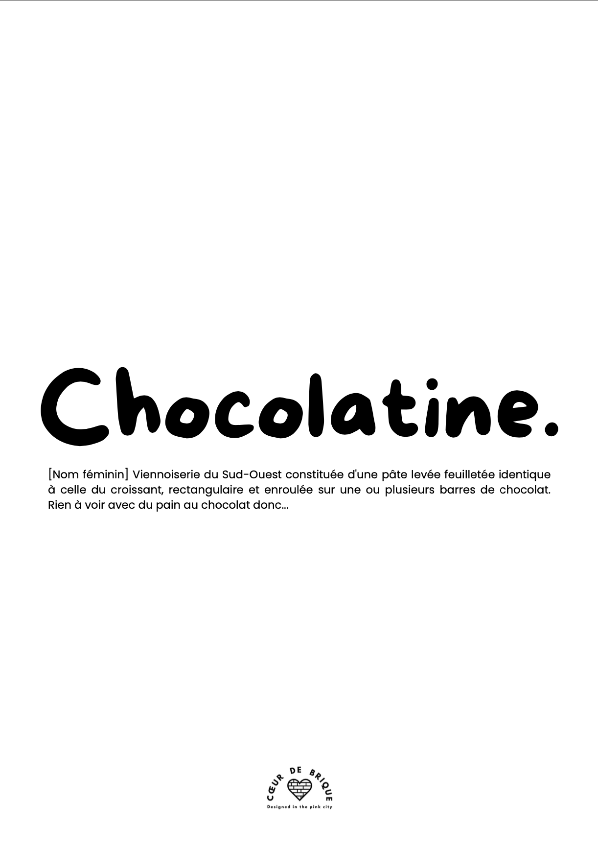 Affiche Chocolatine 30x40cm - CDB